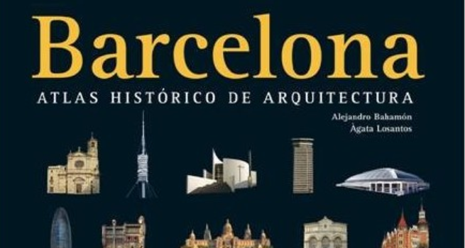 Llibre recomanat: Barcelona Atlas Histórico de Arquitectura