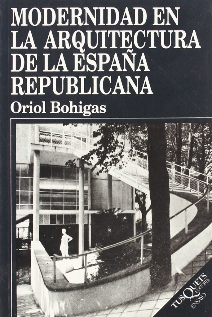 Modernidad en la arquitectura de la España republicana (Ensayo)