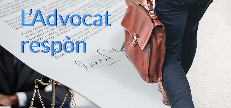 El nostre advocat respòn dubtes immobiliaris